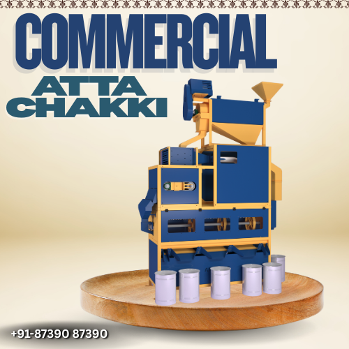 2025’s One-Stop Food Processing Equipment Guide: Why Commercial Atta Chakki Has It All